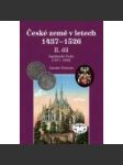 České země v letech 1437–1526, II. díl. Jagellonské Čechy (1471–1526) Jaroslav Čechura - náhled