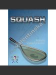 Squash: Pravidla. Výklad pravidel - náhled