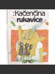 Kačenčina rukavice - náhled