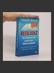 Resilienz. Das Geheimnis der psychischen Widerstandskraft ; was uns stark macht gegen Stress, Depressionen und Burn-out - náhled