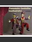 Fenomén českého loutkářství (loutky ) - náhled