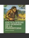 Encyclopédie des hommes de la préhistoire. Illustrations de Zdenek Burian. 6e édition - náhled