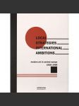 Local Strategies - International Ambitions: Modern Art and Central Europe 1918-1968 - náhled