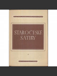 Staročeské satiry (edice Památky staré literatury české) - Hradecký rukopis - Desatero kázanie božie - Satiry o řemeslnících - O lišce a džbánu - náhled