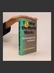 The Way the World Works: How Economies Fail - and Succeed - náhled