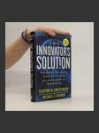 The innovator's solution : creating and sustaining successful growth - náhled