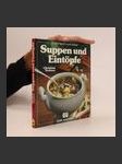 Suppen und Eintöpfe : ein besonderes Bildkochbuch mit reizvollen Rezepten - náhled
