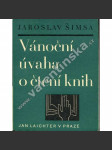 Vánoční úvaha o čtení knih - náhled