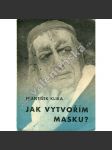 Jak vytvořím masku? [divadlo, líčení, maska] - náhled