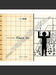 Klece dní (edice Blok) - (20 x ilustrace Bartuška) - (skupina Linie 1937) - (obálka Miroslav Kouřil) - náhled