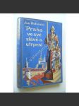 Praha ve své slávě a utrpení  (historický a kulturní průvodce starou Prahou ) - náhled