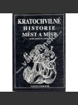 Kratochvilné historie měst a míst... - náhled