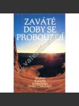 Zaváté doby se probouzejí I. - náhled