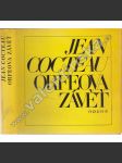 Orfeova závěť -  básně Jean Cocteau - náhled