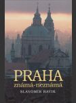 Praha známá - neznámá - náhled