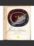 Svět z hlíny [keramika, její historie a postupy výroby] Vyprávění o minulosti a současnosti keramiky. - náhled