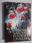 Moravské národní pohádky a pověsti - ze sbírek J.S. Menšíka, J. Pleskáče, K. Orla, J. Soukopa a V. Švédy - náhled