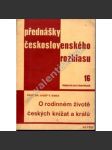 O rodinném životě českých knížat a králů - náhled