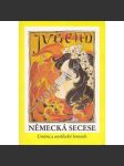 Německá secese - Umění a umělecké řemeslo kolem roku 1900 ze sbírek muzeí Spolkové republiky Německo - náhled