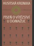 Husitská kronika /  Píseň o vítězství u Domažlic - náhled