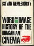 Word and Image History of The Hungarian Cinema - náhled