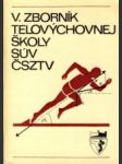 5. Zborník telovýchovnej školy SÚV ČSZTV - náhled