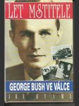 Let mstitele - George Bush ve válce - náhled