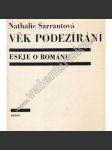 Věk podezírání. Eseje o románu (edice: Odeon) [literární věda, Od Dostojevského ke Kafkovi [Dostojevský, Dostojevskij, Franz Kafka]; obálka Libor Fára) - náhled