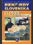 Rekordy Slovenska. Človek a spoločnosť - náhled