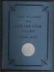 Na stříbrném globu III. : Stará země - náhled