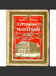 Vzpomínky na Prozatímní. Osm kapitol z minulosti českého divadla (Prozatímní divadlo, historie, divadelní představení, mj. Národní divadlo - požár) - náhled