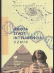 Hmota, život,inteligencia. Vznik - náhled