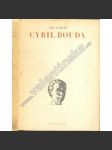Cyril Bouda - Monografie. Soupis grafického díla (2 grafické přílohy - růže, olivy) - náhled