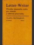 Letter-Writer. Příručka písemného styku pro vědecké a odborné pracovníky - náhled
