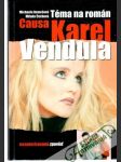 Téma na román - Causa Karel a Vendula - náhled