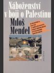 Náboženství v boji o Palestinu - náhled