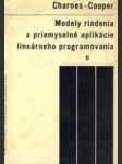 Modely riadenia a priemyselné aplikácie lineárneho programovania II. - náhled