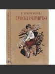 Hanička všudybylka [dívčí příběh, čtení pro dívky; ilustrace J. Kousal] - náhled