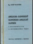 Anglicko slovenský slov. anglický slovník z knihovníctva a informačnej vedy - náhled