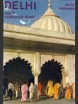 Delhi, Agra, Fatehpur, Sikri - náhled