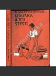 Liduška a její štěstí (román, ilustrace A. L. Salač) - náhled
