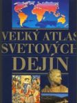 Veľký atlas svetových dejín - náhled
