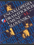 Encyklopédia dramatických umení Slovenska 1.-2. zv. - náhled