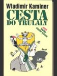 Cesta do Trulaly - náhled