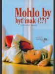 Mohlo by byť inak - náhled