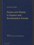 Fiction and Drama in Eastern and Southeastern Europe - náhled