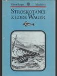 Stroskotanci z lode Wager - náhled