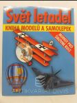 Svět letadel - Kniha modelů a samolepek (modely pro šikovné ruce) - náhled