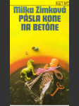 Pásla kone na betóne - náhled