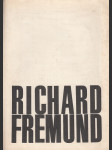 Richard Fremund: Posmrtná výstava - náhled